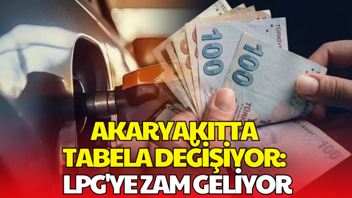 Akaryakıtta Zam Dalgası Sürüyor! Sırada LPG Fiyatları Var